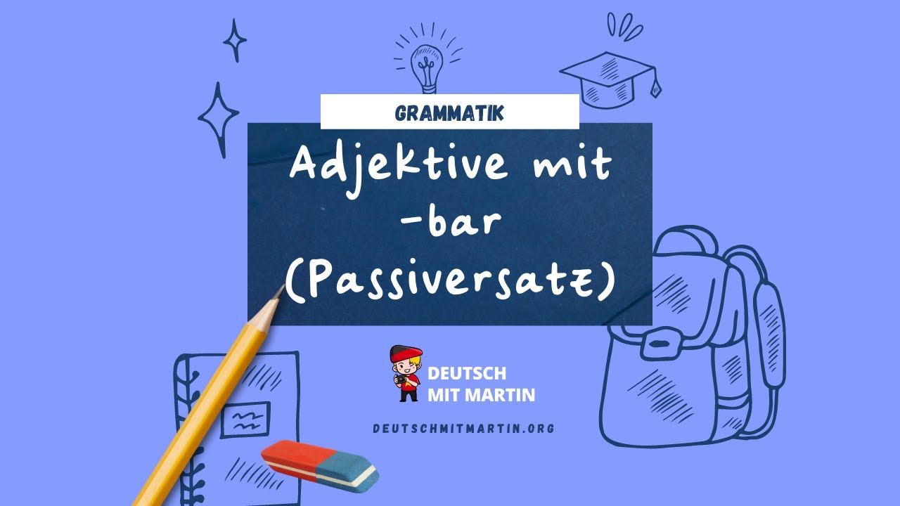 Grammatik: Adjektive mit -bar