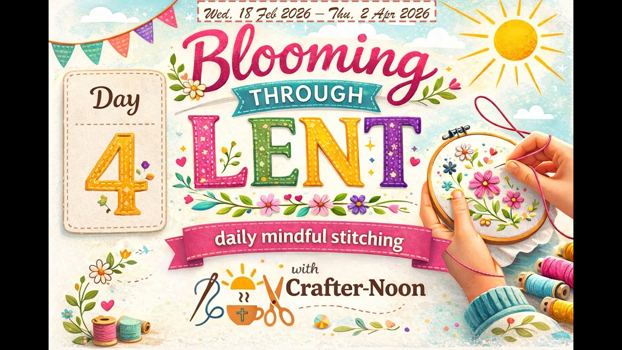 4. Rooted When Life Feels Unstable 🌿🪨 Blooming in Lent Slow stitching