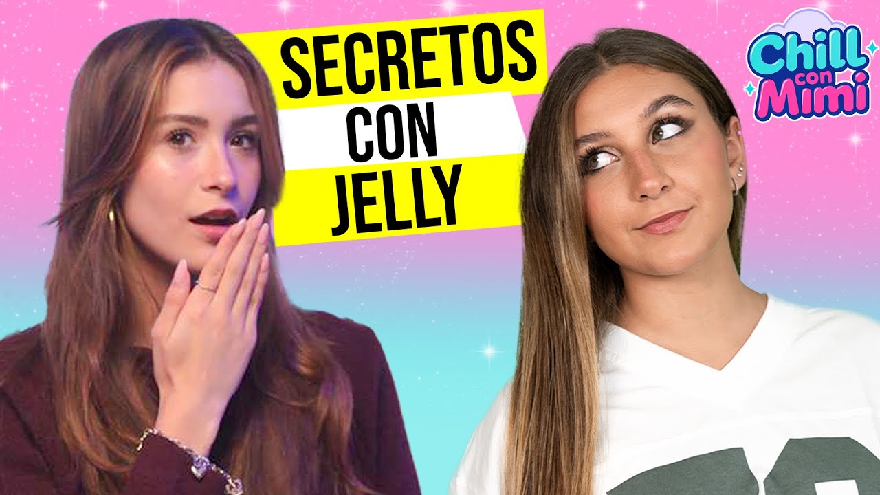 PELEAS, MALENTENDIDOS Y LA VERDAD con Jelly - Jelissa Gilart | Chill con Mimi ep. 6 - Mimi Land