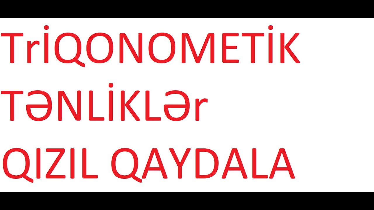 ✅️❗️👉Triqonometrik Tənliklər Qızıl qaydalar Mütləq işlə düşə bilər 1 sualın hazır
