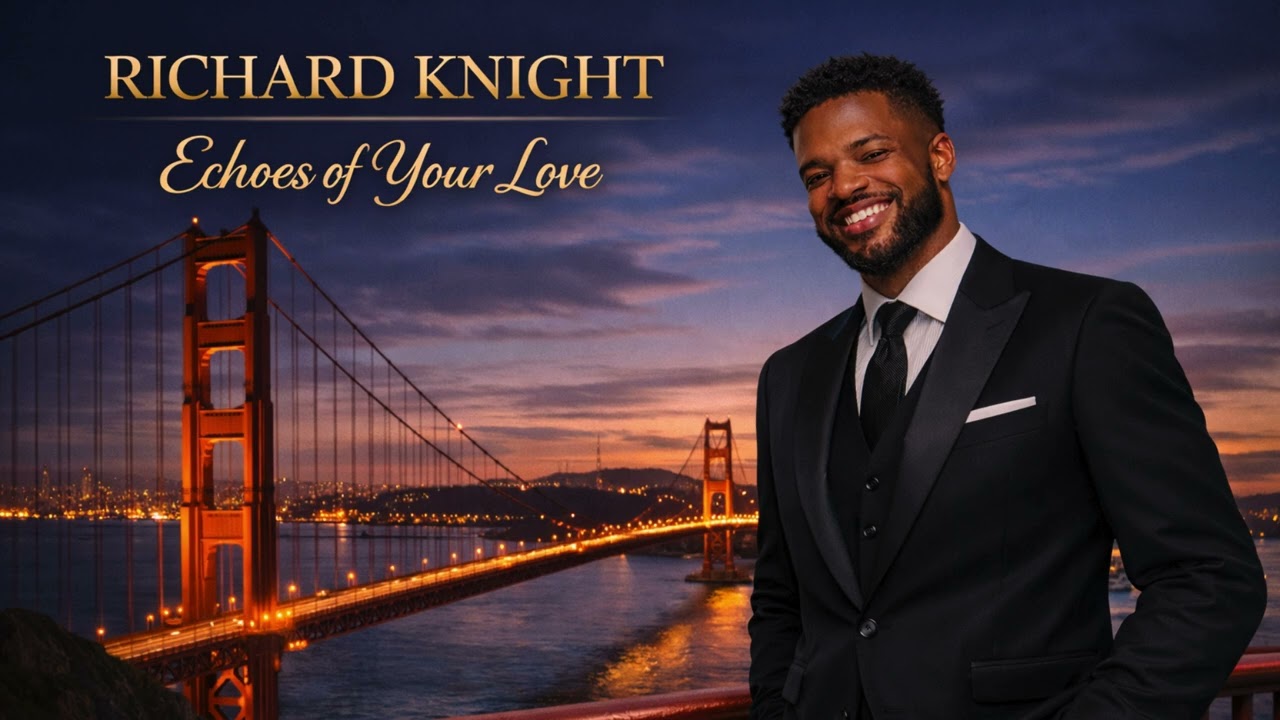 ECHOES OF YOUR LOVE - RICHARD KNIGHT