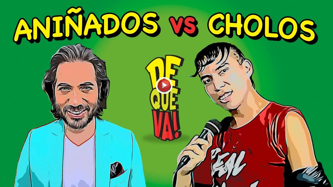Cap. 13 - [ ANIÑADOS vs. CHOLOS ]