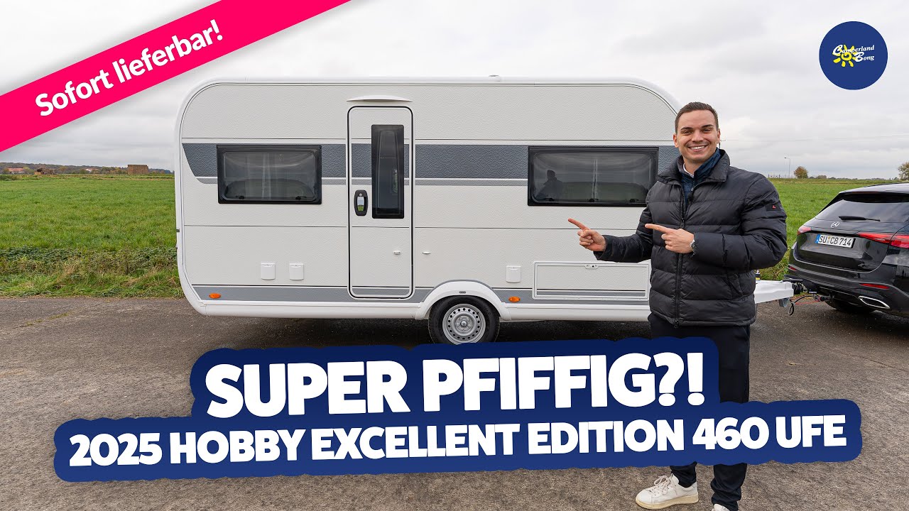 COOL!😍 2025 Hobby Excellent Edition 460 UFe | Caravan | Test & Kaufberatung - Camperland Bong