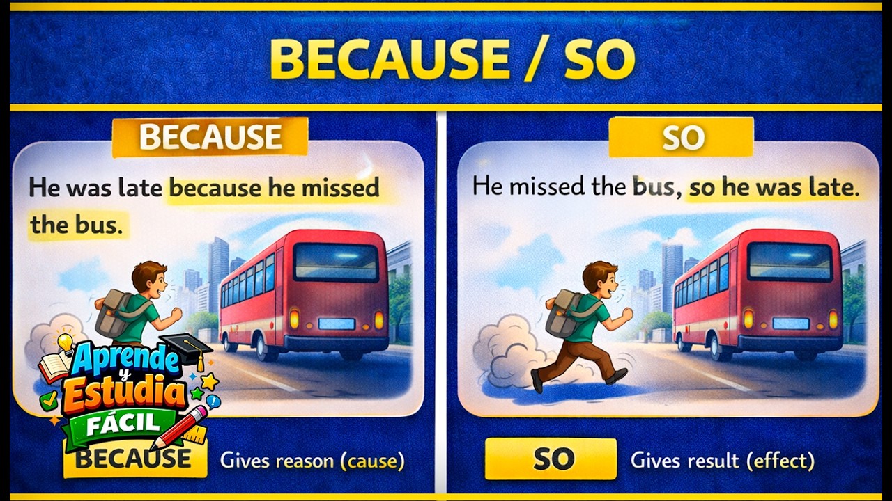 Because and So | aprende cómo se usan y para qué | Causa Efecto