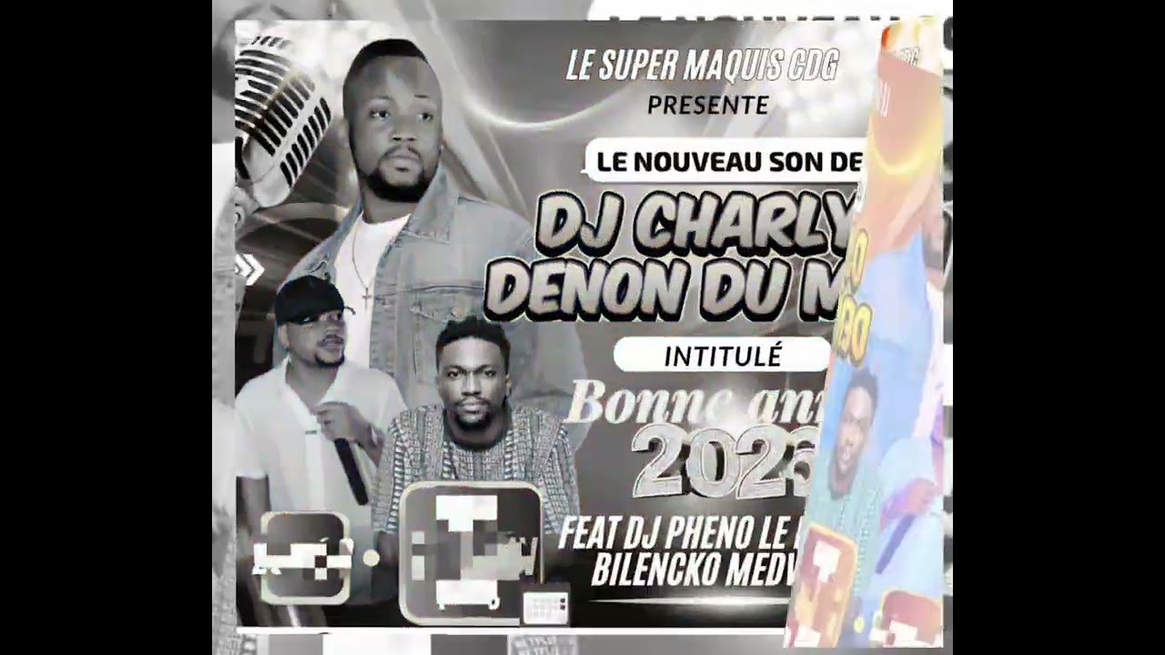 CHARLY DENON DU MIX FEAT DJ PHENO LE MIMI ET BILENCKO BONNE ANNÉE 2026