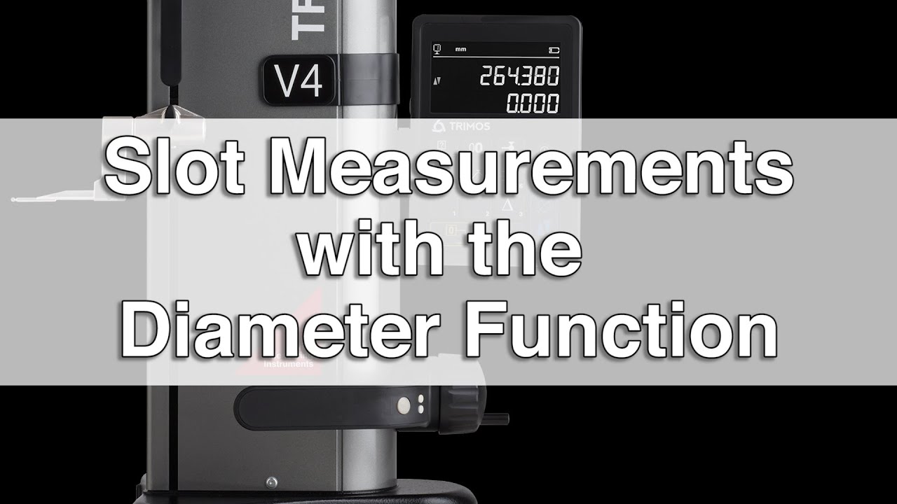 V Height Gage: Slot Measurements with the Diameter Function