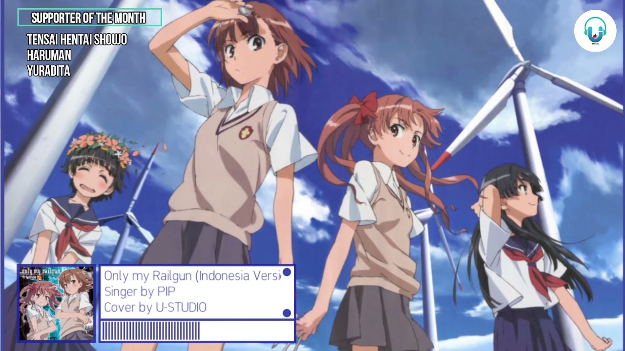 Toaru Kagaku no Railgun - Only My Railgun (Cover Bahasa Indonesia) by Pip
