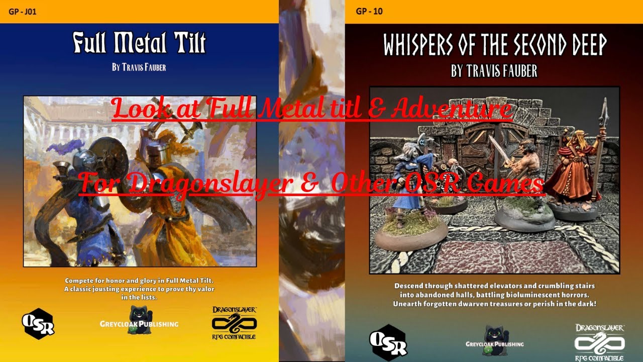 Full Metal Tilt & Whispers of The Second Deep для OSR Games и Dragonslayer