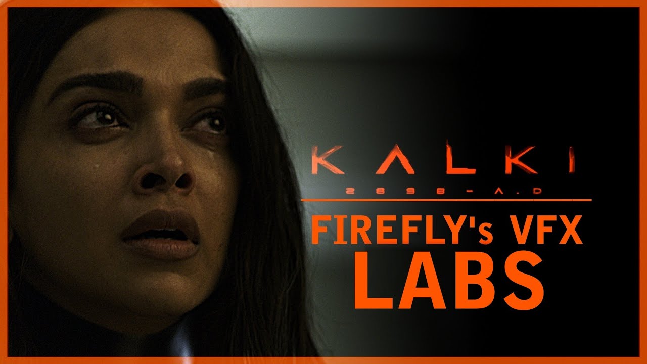 Kalki 2898AD | Firefly's VFX | Labs