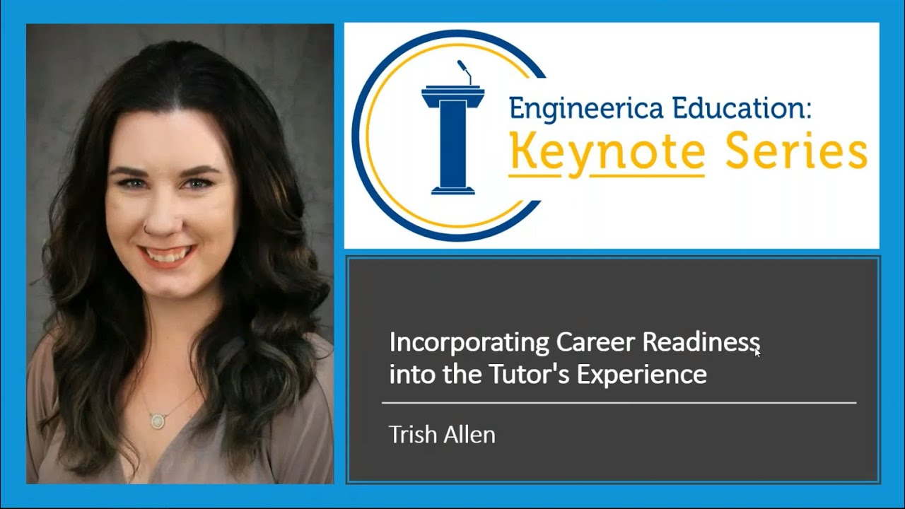 October 2025 Keynote Series - Incorporating Career Readiness into the Tutor's Experience