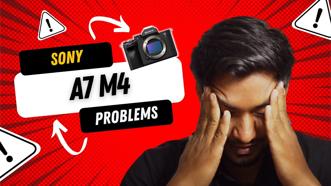 My problems with Sony A7 IV | Tamil தமிழ்