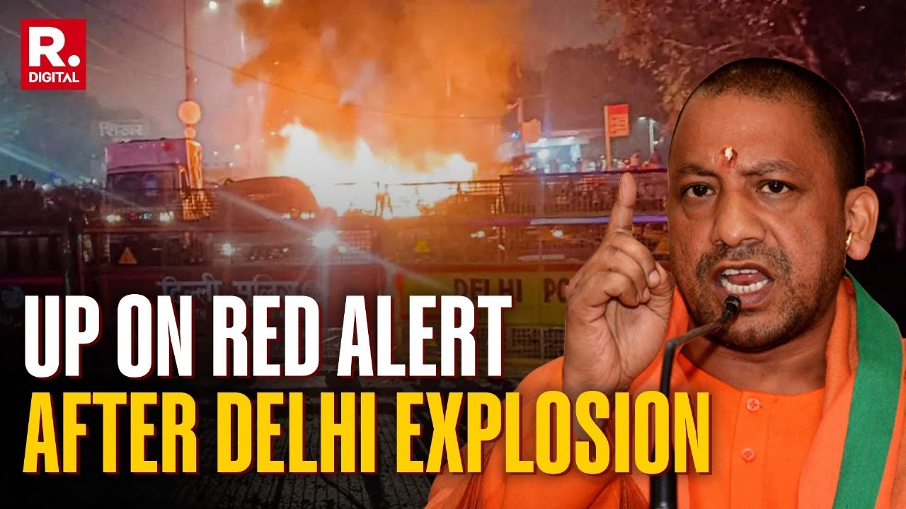 Red Fort Explosion LIVE: UP On Red Alert After Delhi Explosion
