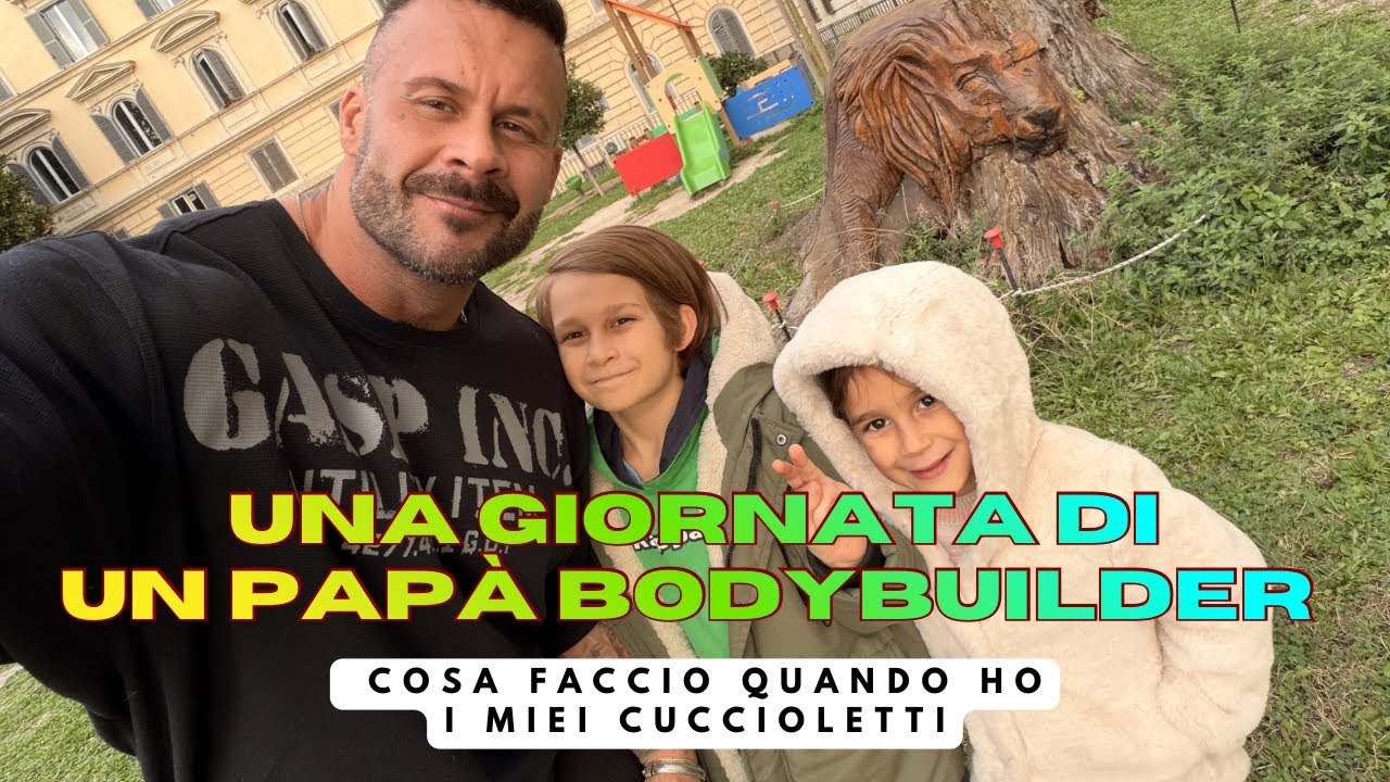 UNA GIORNATA DI UN PAPÀ BODYBUILDER‼️