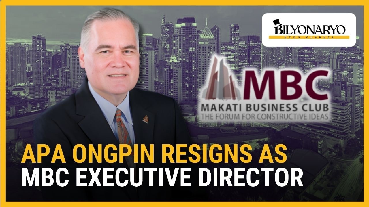 Апа Онгпин подал в отставку с поста исполнительного директора Makati Business Club | Business Brief
