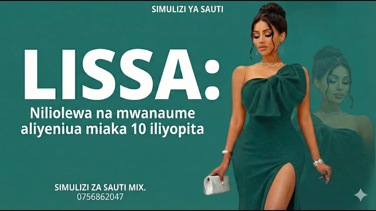 LISSA: Niliolewa na Mwanaume Aliyeniua Miaka 10 Iliyopita (mkasa wa Kusisimua)