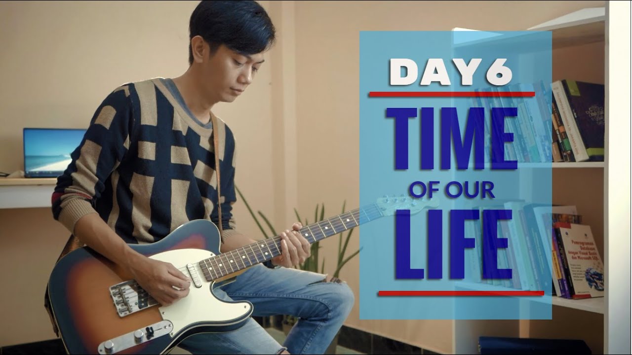 DAY6 (데이식스) - Time of Our Life (한 페이지가 될 수 있게) Guitar Cover