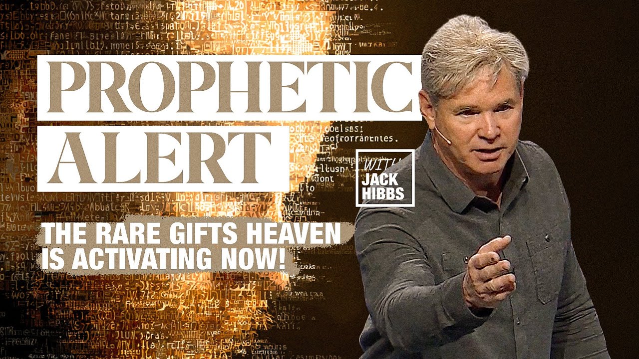 Prophetic Alert: The Rare Gifts Heaven Is Activating NOW! @RealLifeJackHibbs Brings SHOCKING News!