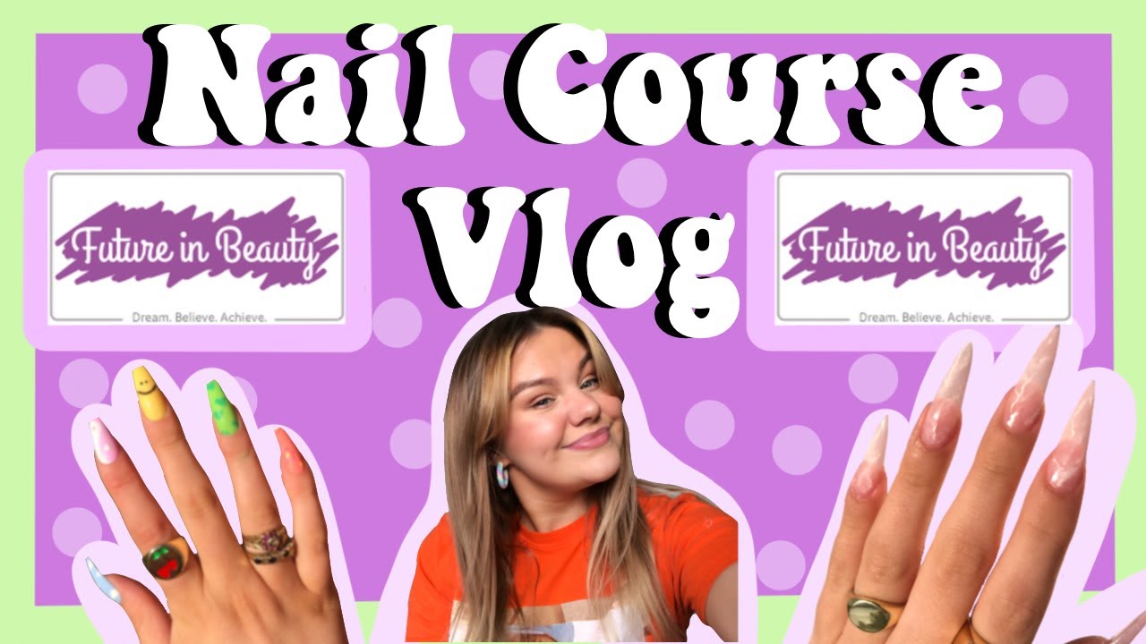 Nail Course Vlog | Future in Beauty course review