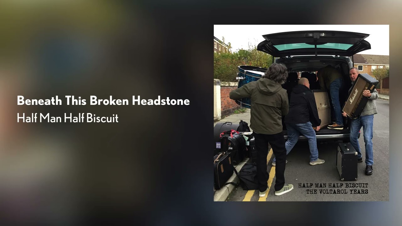 Half Man Half Biscuit - Beneath This Broken Headstone [Official Audio]