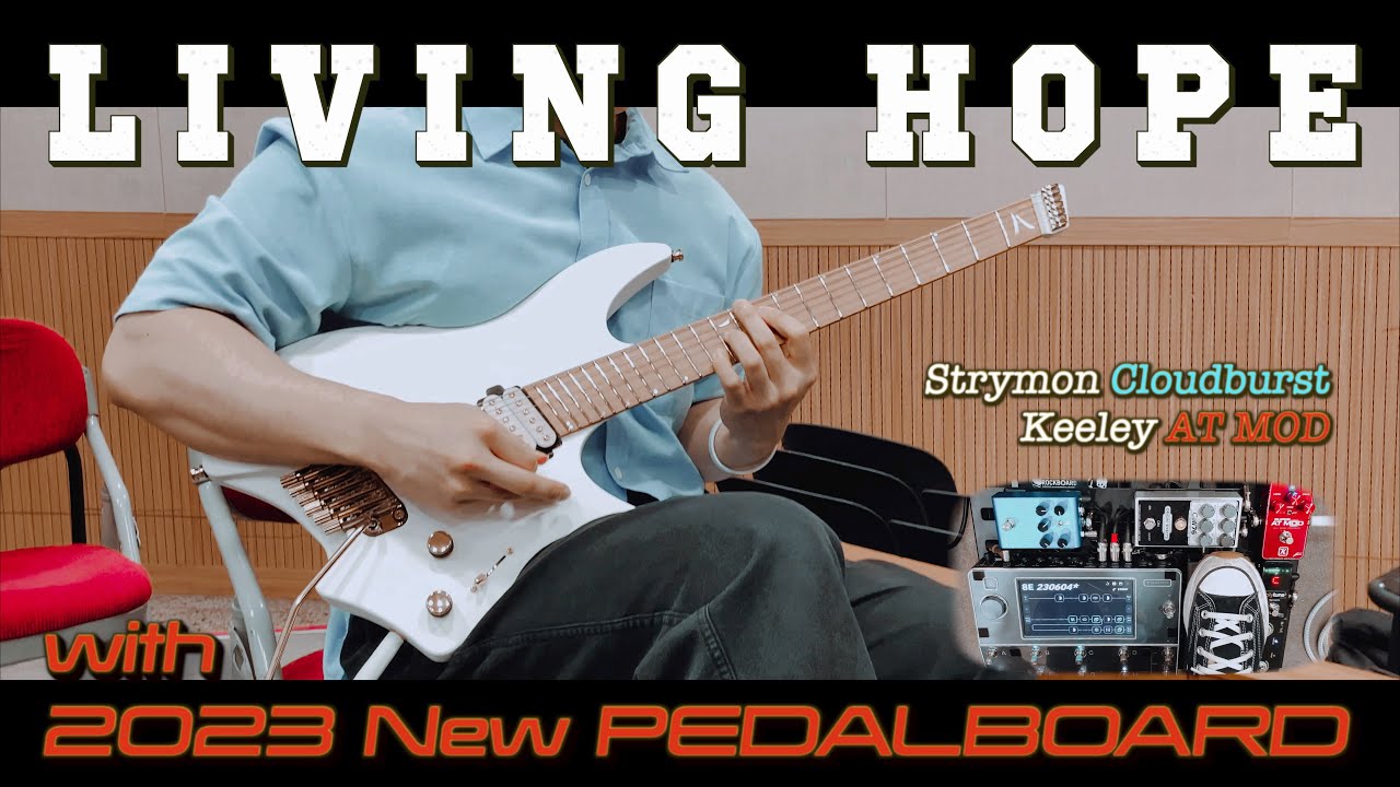 주 예수 나의 산 소망 (Living Hope) | Strymon Cloudburst | Keeley AT MOD | Quad Cortex