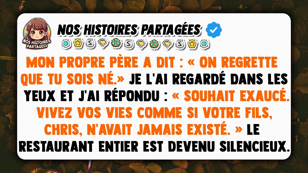 Mon propre père a dit : « On regrette que tu sois né. » Je l'ai regardé dans les yeux et j'ai...