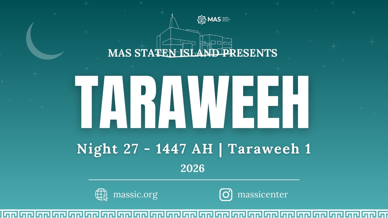 Ramadan Night 27 | Taraweeh 1 | MAS Staten Island Center