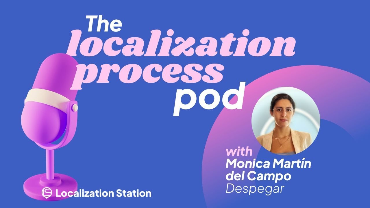 Same-language variant localization | Monica Martín del Campo [Despegar] | Localization Process Pod