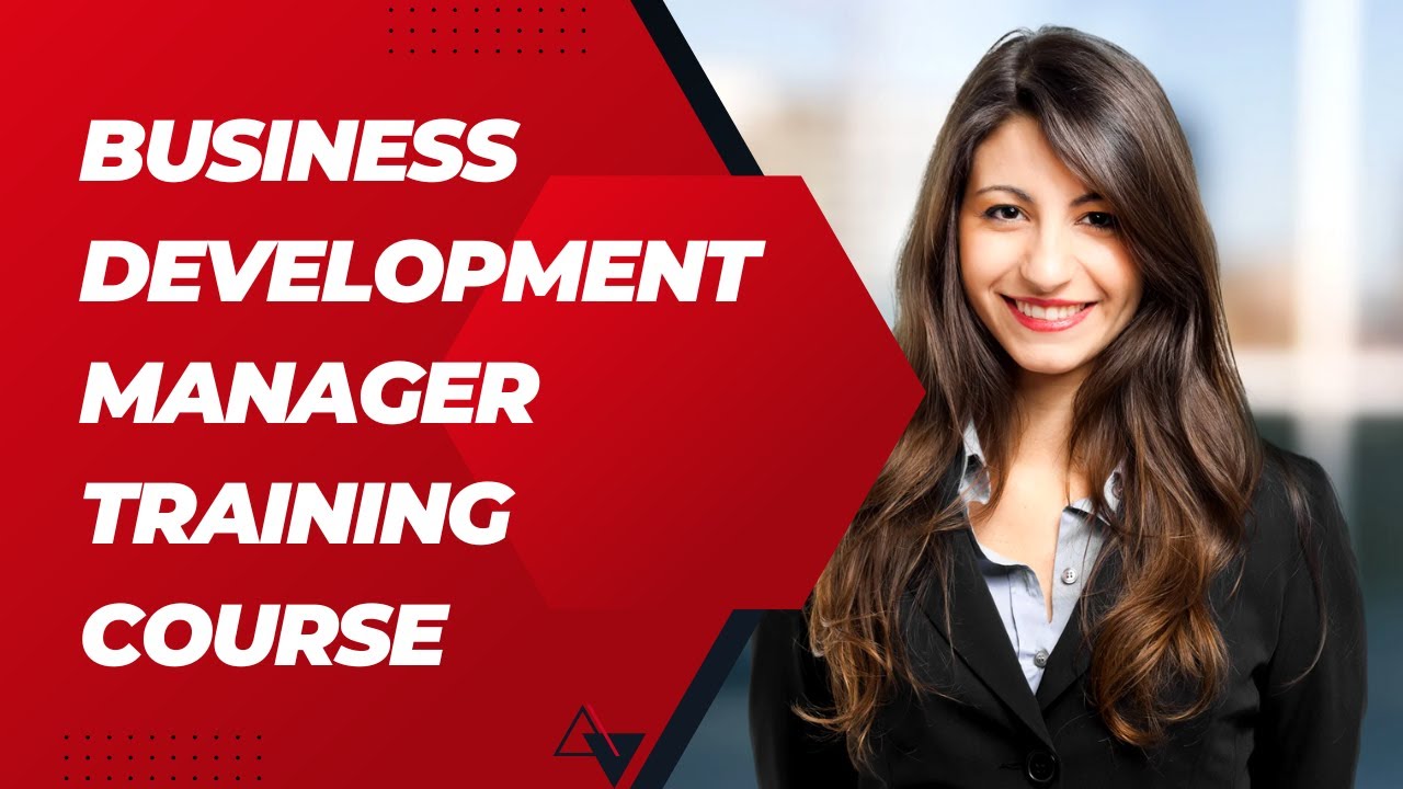 Business Development Manager Training Course
