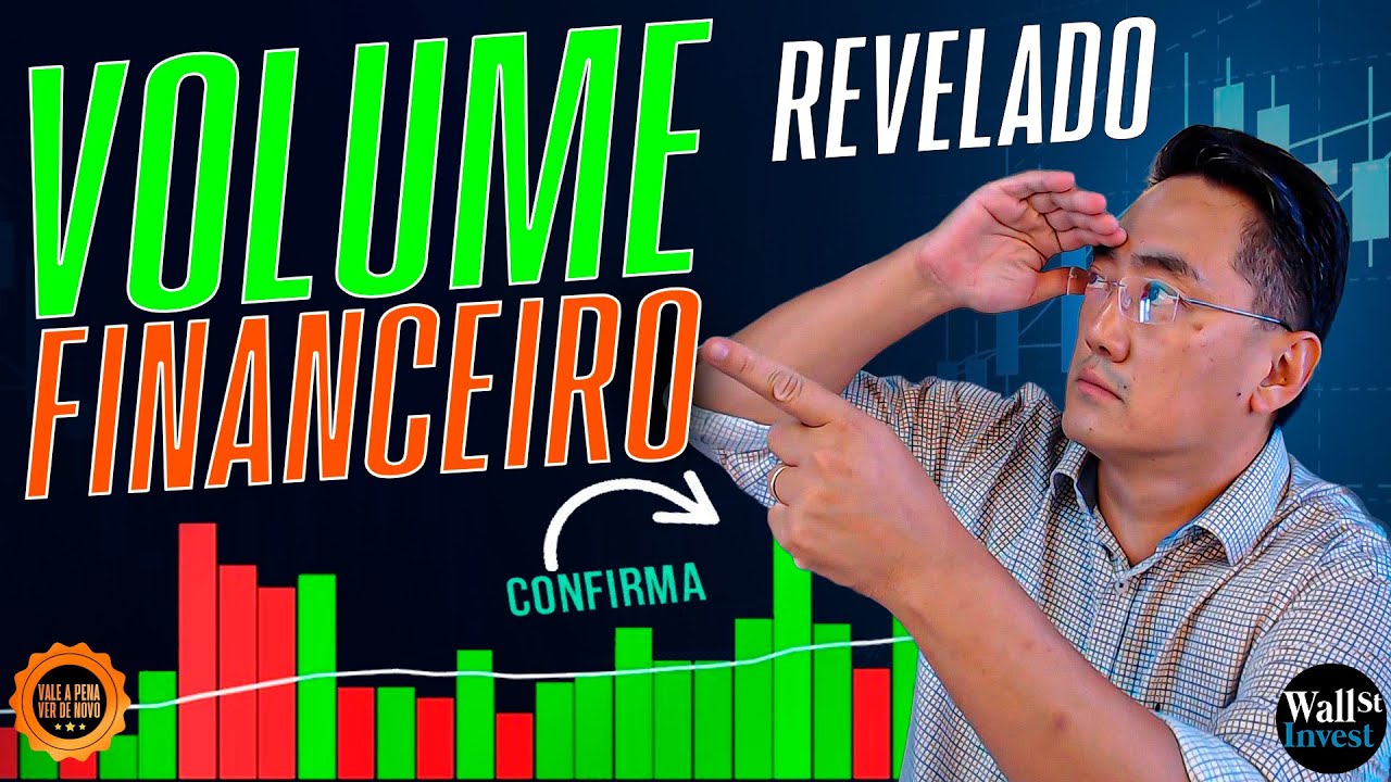 APRENDA TUDO SOBRE VOLUME FINANCEIRO [ INDICADORES DAY TRADE COMPLETO ]