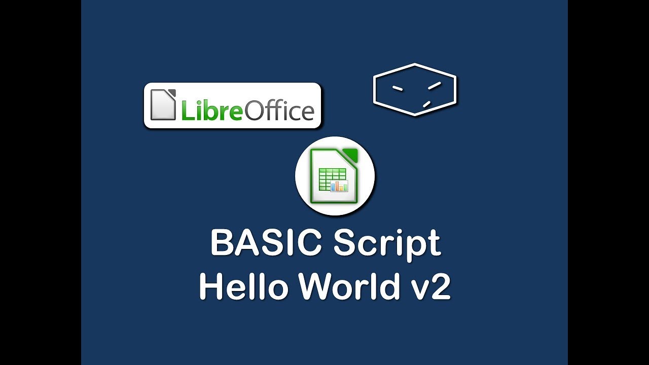 LibreOffice Calc BASIC Script HELLO WORLD v2