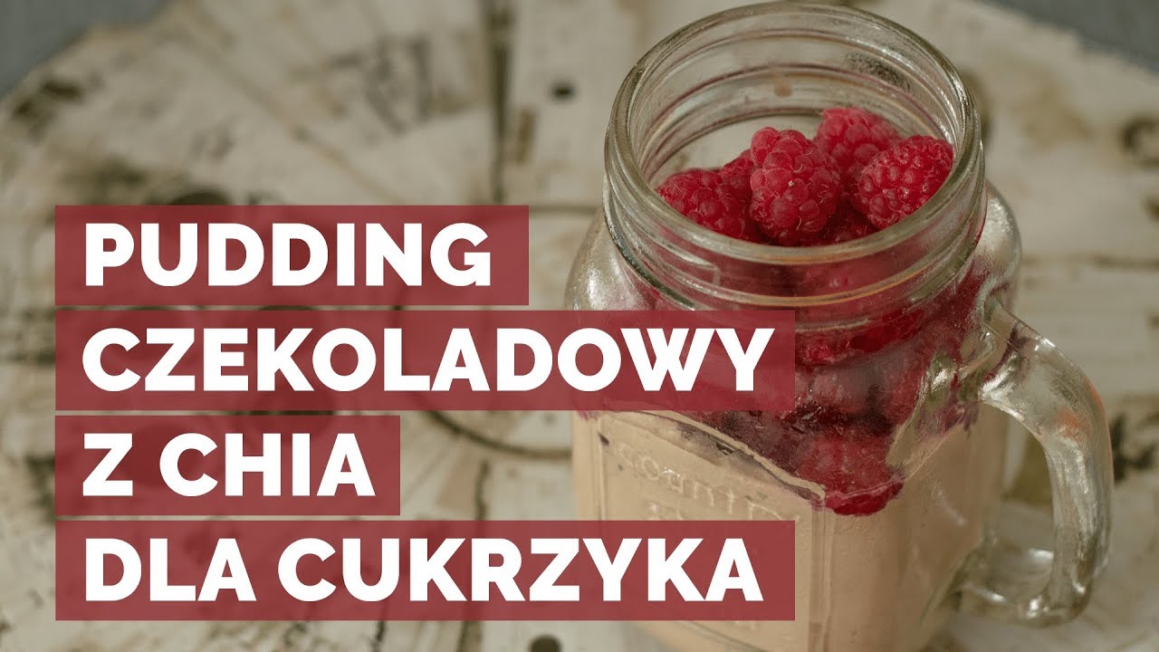 PUDDING czekoladowy z chia dla CUKRZYKA #SUPERFOODS | Nie słodzę