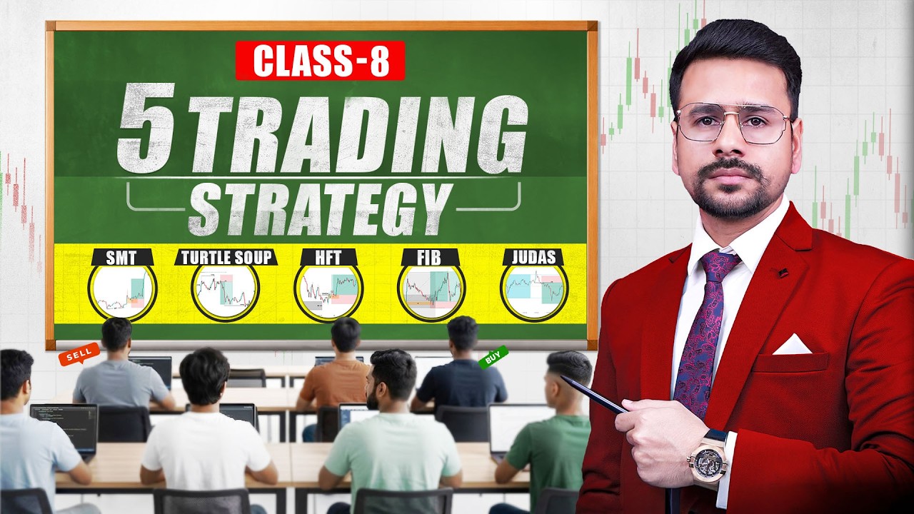 5 Best Trading Strategy | SMC + ICT Trading Strategy | Trading Course (Day 8/10)