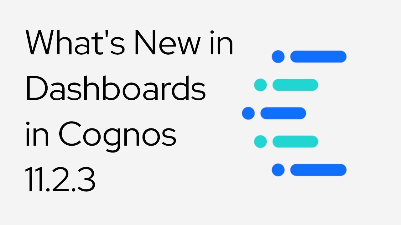 What's New in Dashboards in Cognos 11.2.3