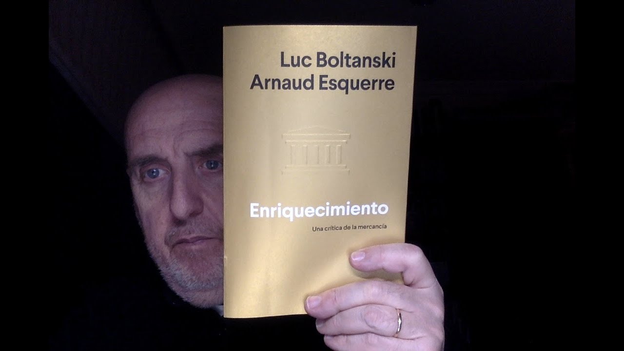 Libros recomendados: ojo con el arte. (440). L. Boltanski y A. Esquerre 