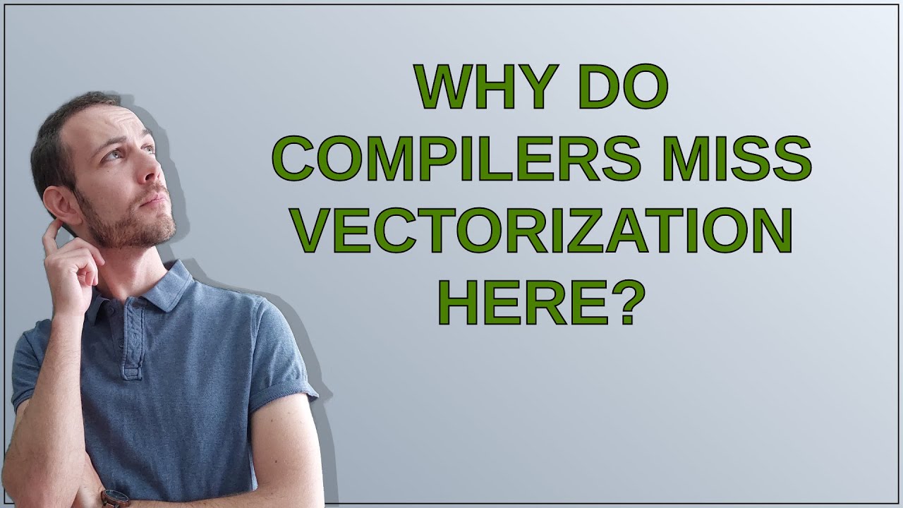 Why do compilers miss vectorization here?