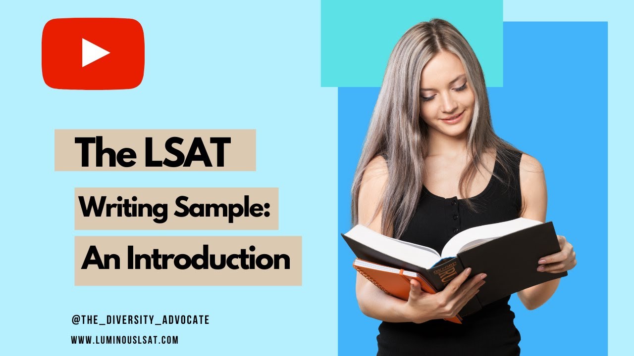 The LSAT Writing Sample: Helpful Tips