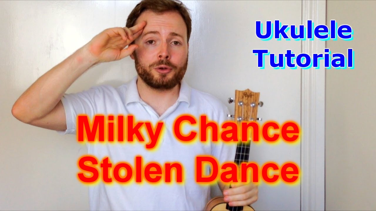 Stolen Dance - Milky Chance (Ukulele Tutorial)