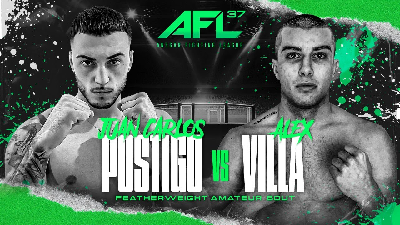 JUAN CARLOS POSTIGO vs ALEX VILLA | FULL FIGHT | AFL 37 BARCELONA
