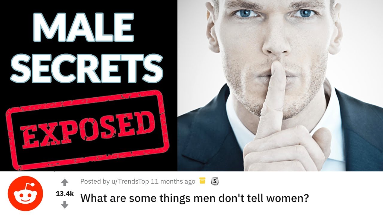 MALE SECRETS EXPOSED - What Men Will NEVER Admit To Women