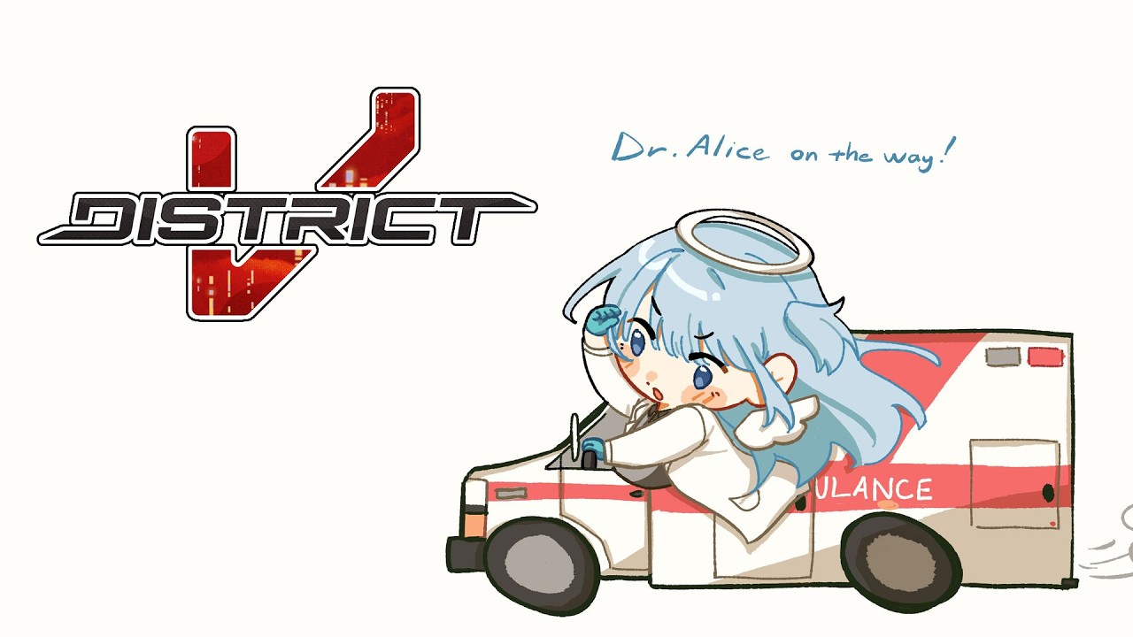 【DISTRICT V】dr. alice's last day 【#VSPOEN #ErisSuzukami】
