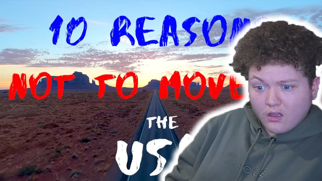 Brit Reacts Top 10 Reasons NOT to Move to the USA