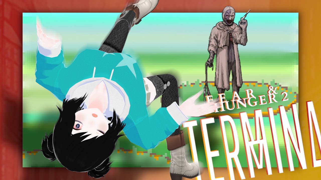 Termina update totally tomorrow, Am I right guys! [Fear and Hunger 2]