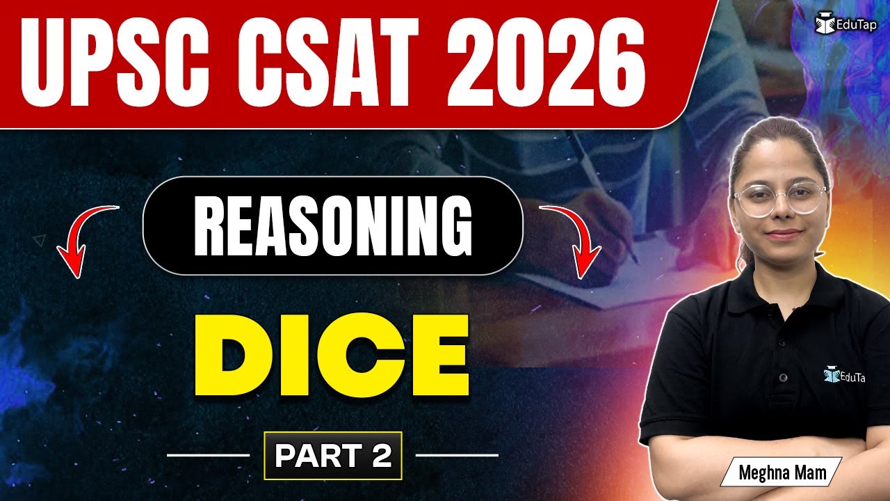 CSAT Reasoning IAS Prelims | Dice For UPSC CSAT | CSAT Reasoning Syllabus Questions PDF EduTap