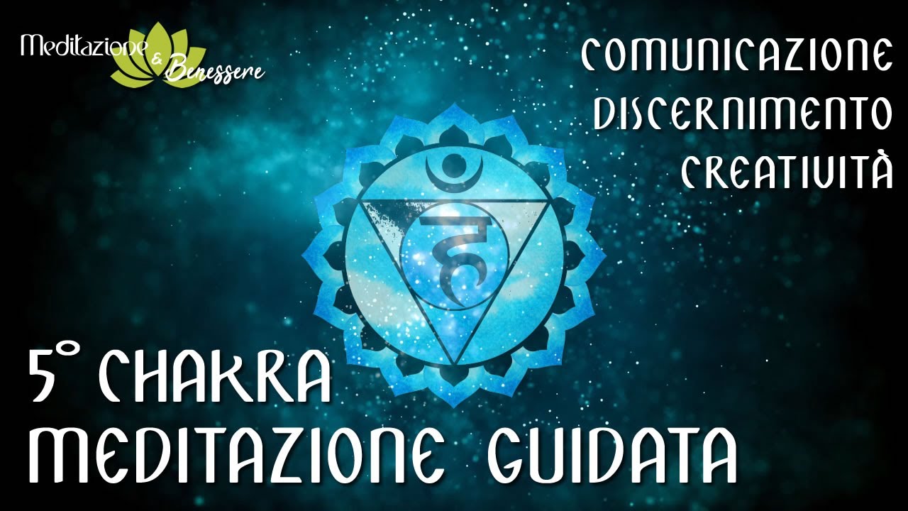Afferma il tuo vero Sè | Comunica il tuo Essere, Pensare, Sentire | Meditazione Guidata 5° Chakra