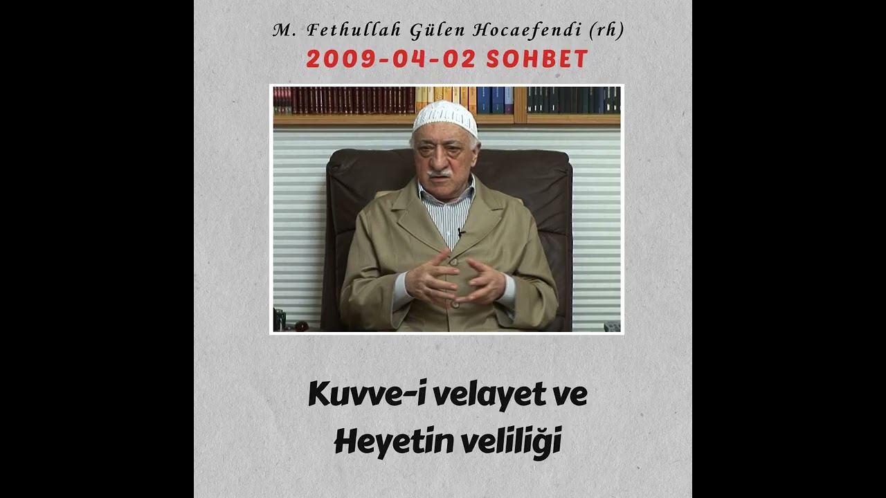 2009-04-02 SOHBET - Kuvve-i velayet ve Heyetin veliliği