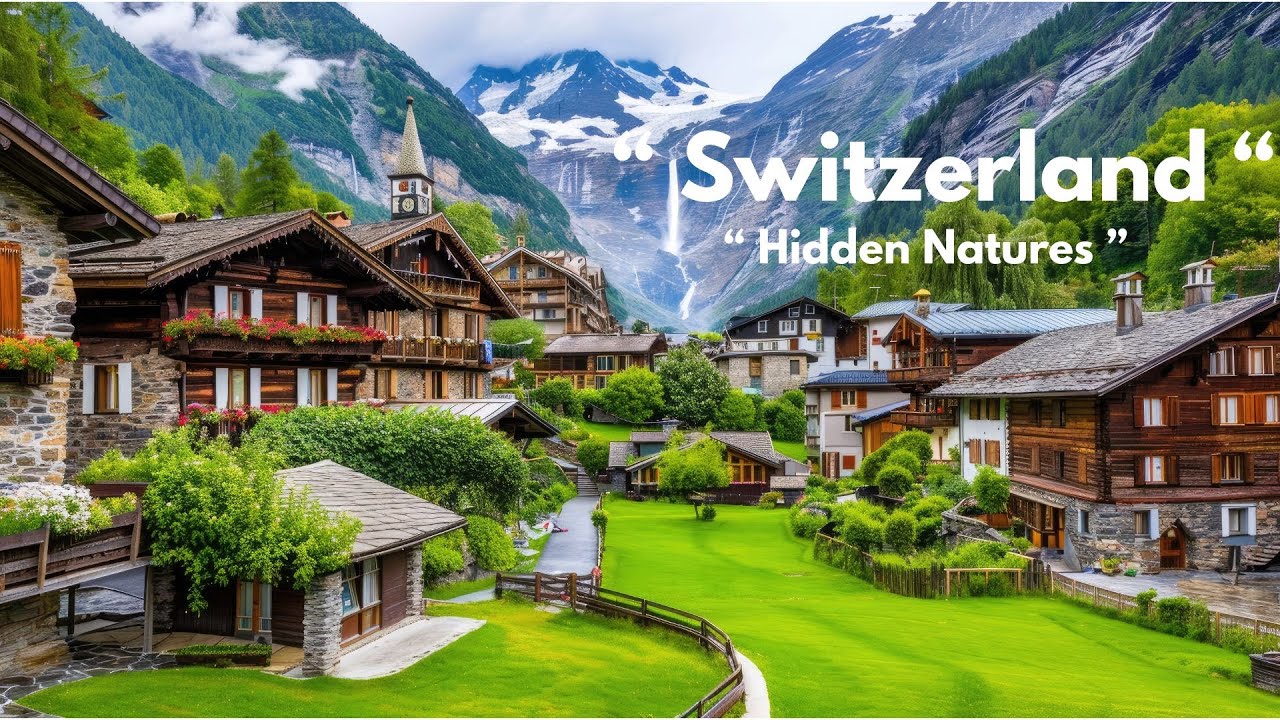 Switzerland: The Invisible Villages & Hidden Waterfalls | Travel - Documentaries