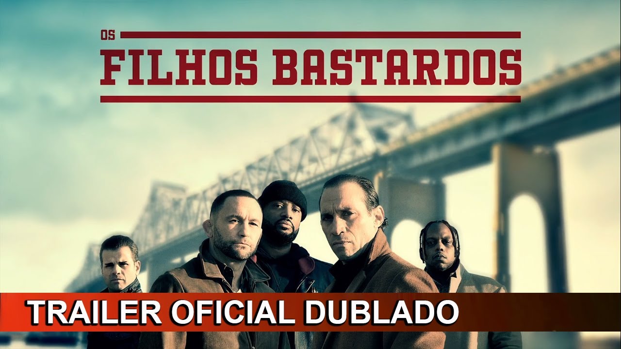 Os Filhos Bastardos 2023 Trailer Oficial Dublado