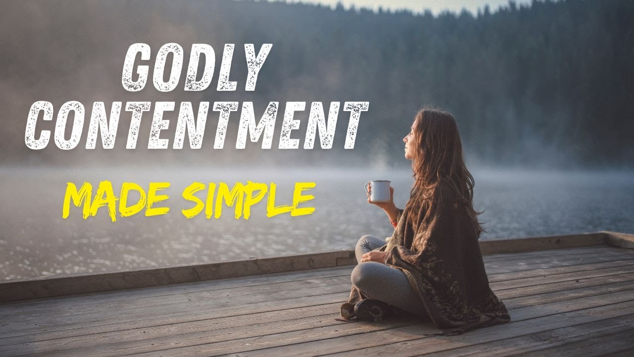 What Godly Contentment Is and Is Not: Its Not Being Lazy or Less Ambitious