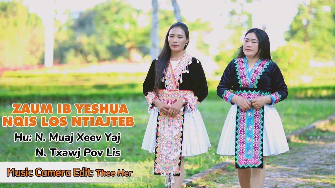 Zaum Ib Yeshua Nqis Los Ntiajteb  VIDEO 4K|| N Muaj Xeev Yaj & N Txawj Pov Yaj 2025-2026
