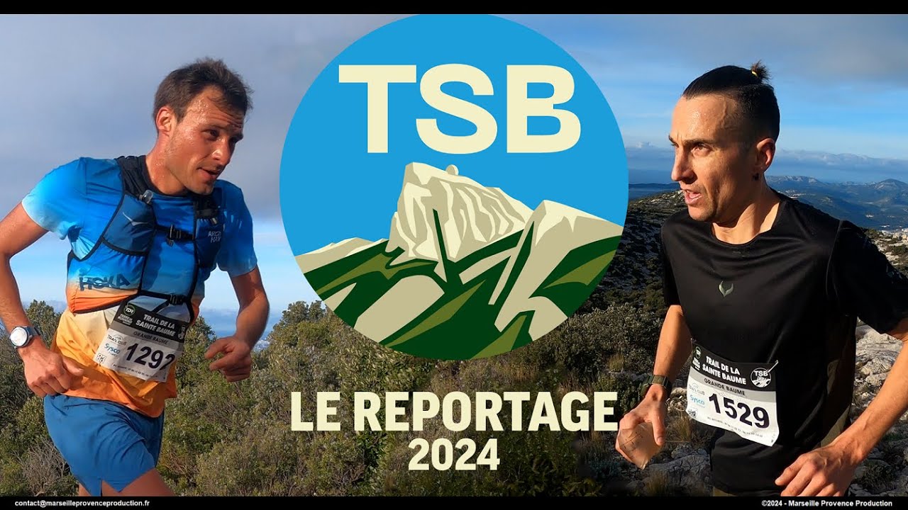 Trail de la Sainte Baume 2024 – Le reportage
